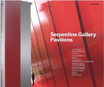 Ten Years Serpentine Gallery Pavilions