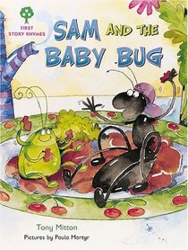 Oxford Reading Tree: Stages 1-9: Rhyme and Analogy: First Story Rhymes: Sam and the Baby Bug