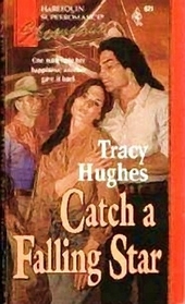 Catch a Falling Star (Harlequin Superromance, No 623)