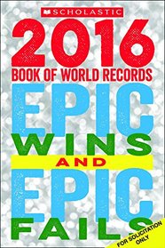 Scholastic Book of World Records 2016