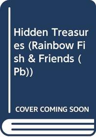 Hidden Treasures with Sticker (Rainbow Fish  Friends (Paperback))