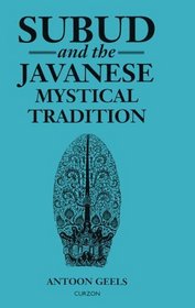 Subud and the Javanese Mystical Tradition (Nias Monographs, 76)