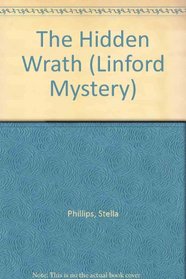 The Hidden Wrath (Linford Mystery)
