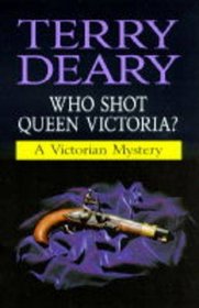 Who Shot Queen Victoria?: A Victorian Mystery (History Mystery)