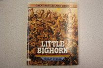 Little Bighorn (Great Battles & Sieges)