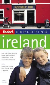 Fodor's Exploring Ireland, 6th Edition (Exploring Guides)