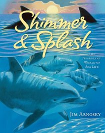 Shimmer and Splash: The Sparkling World of Sea Life