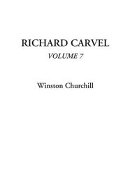 Richard Carvel, Volume 7