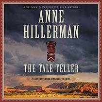The Tale Teller: A Leaphorn, Chee & Manuelito Novel: The Leaphorn, Chee & Manuelito Novels, book 5