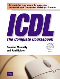 ICDL3: The Complete Coursebook for Microsoft Office 2000