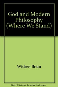 God and Modern Philosophy (Where We Stand)