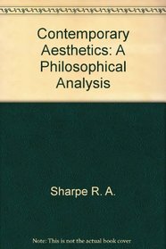Contemporary aesthetics: A philosophical analysis