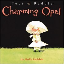 Toot  Puddle: Charming Opal