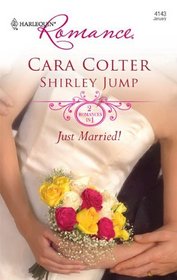 Just Married!: Kiss the Bridesmaid / Best Man Says I Do (Harlequin Romance, No 4143)