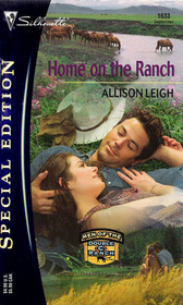 Home on the Ranch (Men of the Double-C Ranch, Bk 6) (Silhouette Special Edition, No 1633)