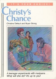 Christy's Chance (It's Your Choice)