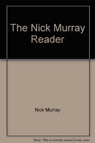 The Nick Murray Reader