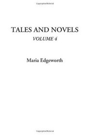 Tales and Novels, Volume 4