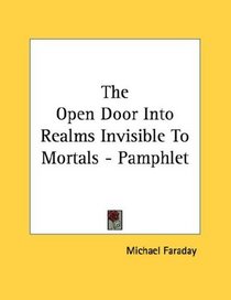 The Open Door Into Realms Invisible To Mortals - Pamphlet