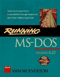 Running MS-DOS: Version 6.22 (Running Series)