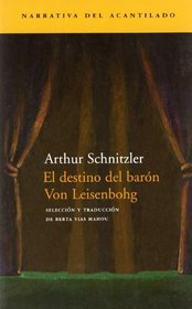 El Destino del Baron Von Leisenbohg (Spanish Edition)