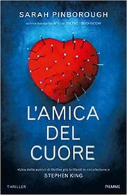 L'amica del cuore (Cross Her Heart) (Italian Edition)
