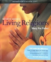 Living Religions Instructor Review Copy