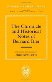 The Chronicle of Bernard Itier (Oxford Medieval Texts)