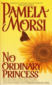 No Ordinary Princess (Small Town Swains, Bk 3)