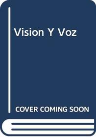 Vision Y Voz