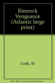 Rimrock Vengeance (Atlantic large print)