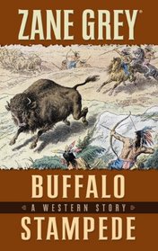 Buffalo Stampede: A Western Story (Thorndike Large Print Western Series)
