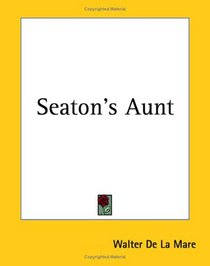 Seaton's Aunt