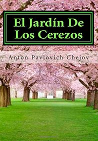 El Jardin De Los Cerezos (Spanish Edition)