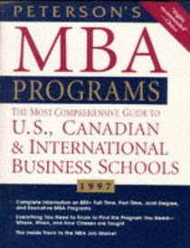 MBA Programs 1997, 2nd ed, Guide to