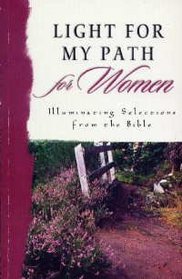 Light My Path For Women: Illuminating Selections from the Bible