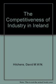 The Competitiveness of Industry in Ireland: An International Perspective