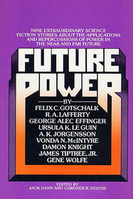 Future Power: Nine Extraordinary Science Fiction Stories