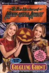 The Case of the Giggling Ghost (New Adventures of Mary-Kate & Ashley, Bk 31)