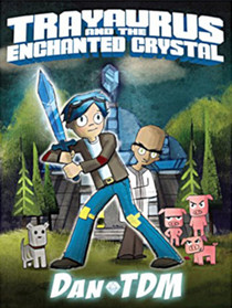 Trayaurus and the Enchanted Crystal