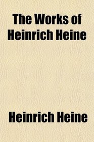 The Works of Heinrich Heine