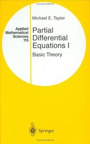 Partial Differential Equations I : Basic Theory (Applied Mathematical Sciences)