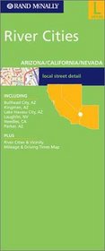 Rand McNally River Cities: Arizona/California/Nevada