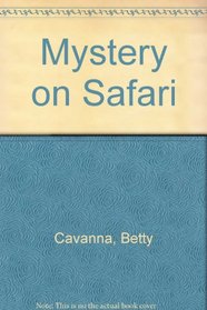 Mystery on Safari