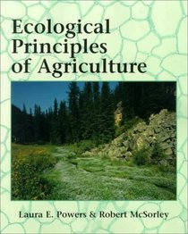 Ecological Principles of Agriculture