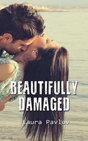 Beautifully Damaged (Shine Design Series)