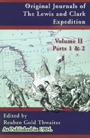 Original Journals of the Lewis and Clark Expedition, Volume 2 (Journals of the Lewis and Clark Expedition)