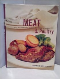 Meat and Poultry Over 100 Delicious Recipes for Every Occasion