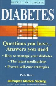 Diabetes: Questions You Have ... Answers You Need