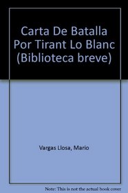Carta De Batalla Por Tirant Lo Blanc (Biblioteca breve)